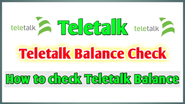 Teletalk Balance Check Code | How to Check Teletalk Balance