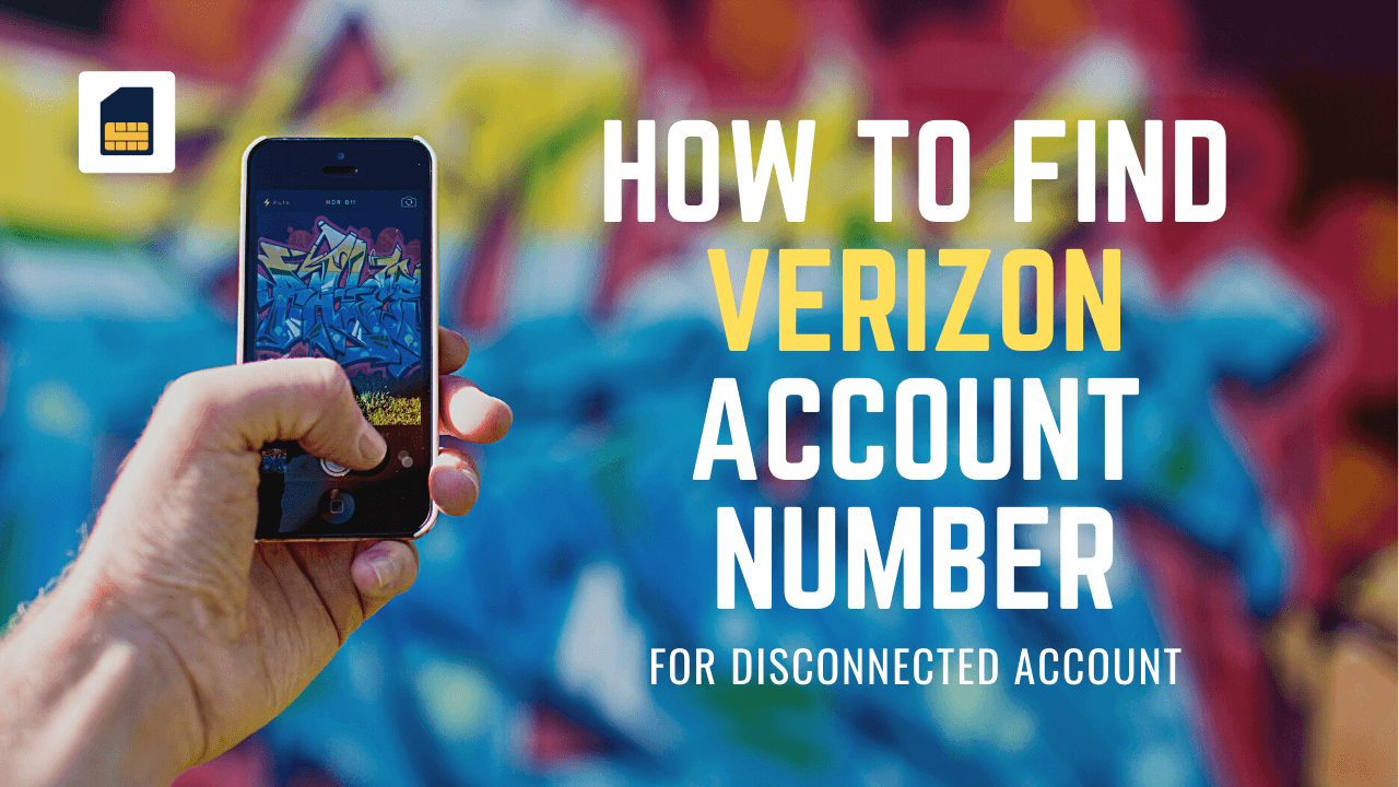 how to find verizon account number for disconnected account