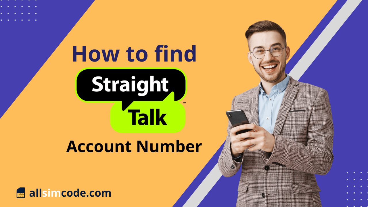 How To Find Straight Talk Account Number in 2 Minutes